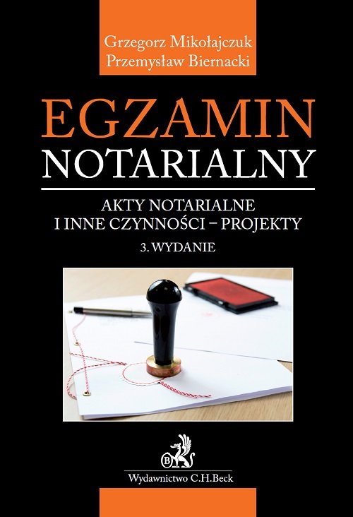 Egzamin notarialny Akty notarialne i inne czynności - projekty