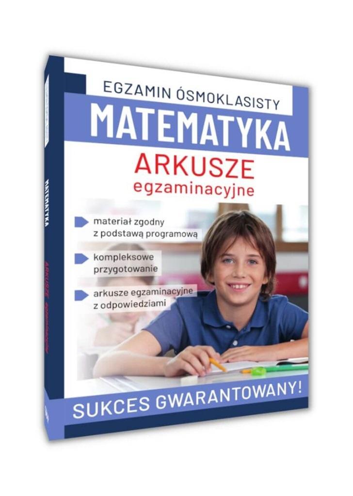 Egzamin ósmoklasisty. Matematyka. Arkusze egzaminacyjne