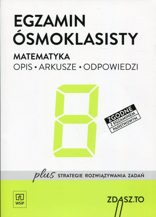 Egzamin ósmoklasisty Matematyka Opis Arkusze Odpowiedzi Zdasz.To