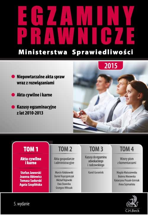 Egzaminy Prawnicze Ministerstwa Sprawiedliwości 2015 Tom 1
