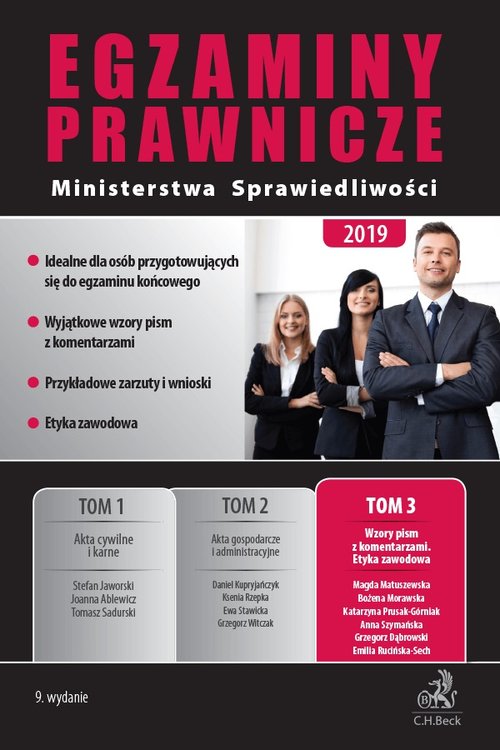 Egzaminy prawnicze Ministerstwa Sprawiedliwości 2019 Tom 3 Wzory pism z komentarzami. Etyka zawodowa