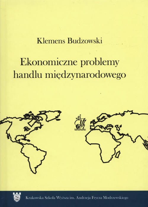 Ekonomiczne problemy handlu międzynarodowego