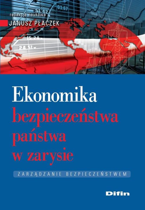 Ekonomika bezpieczeństwa państwa w zarysie