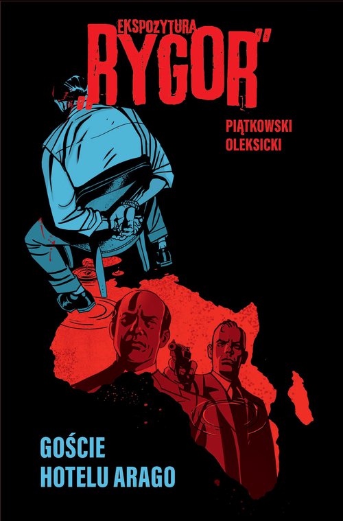 Ekspozytura "Rygor" Goście hotelu Arago