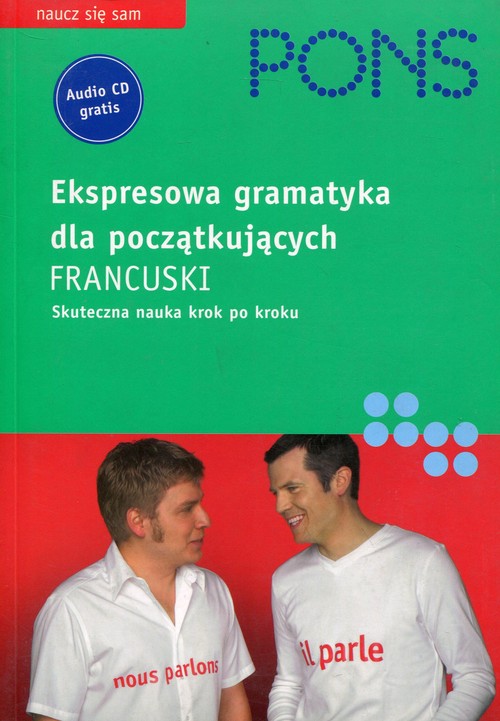 Ekspresowa gramatyka dla początkujących Francuski + CD
