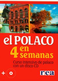 El polaco en 4 semanas. Curso intensivo de polaco con un disco CD (Polski w 4 tygodnie)