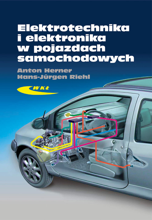 Elektrotechnika i elektronika w pojazdach samochodowych