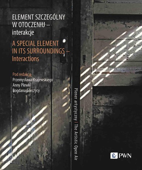 Element szczególny w otoczeniu - interakcje A Special Element in Its Surroundings - Interactions