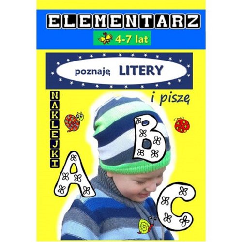Elementarz 4-7 lat Poznaję literki i piszę