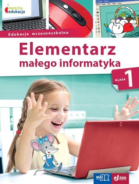 Elementarz małego informatyka SP 1 Podr.