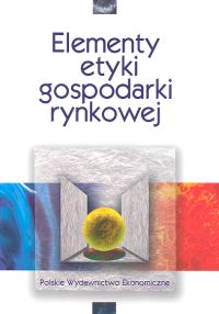 Elementy etyki gospodarki rynkowej