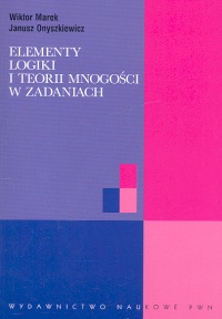 Elementy logiki i teorii mnogości w zadaniach
