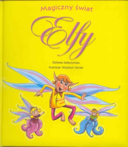 Elfy Magiczny świat