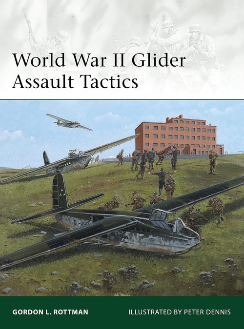 Elite 200 World War II Glider Assault Tactics