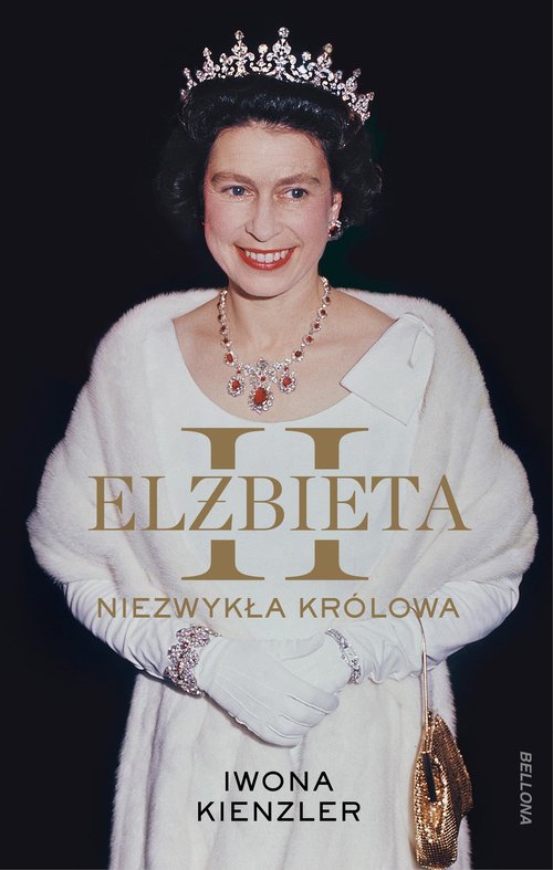 Elżbieta II Niezwykła królowa