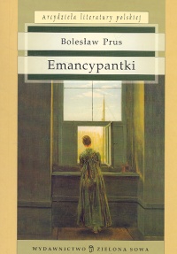 EMANCYPANTKI ARCYDZIEŁA LITERATURY POLSKIEJ