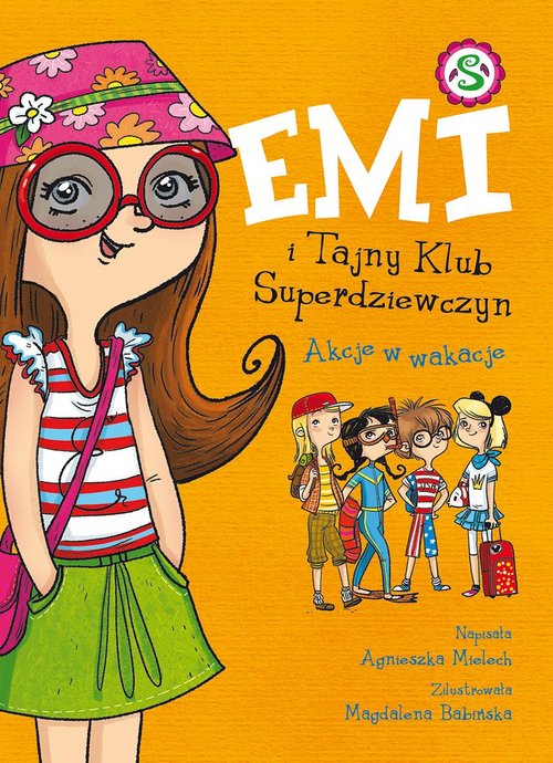 Emi i Tajny Klub Superdziewczyn Akcje w wakacje Tom 4