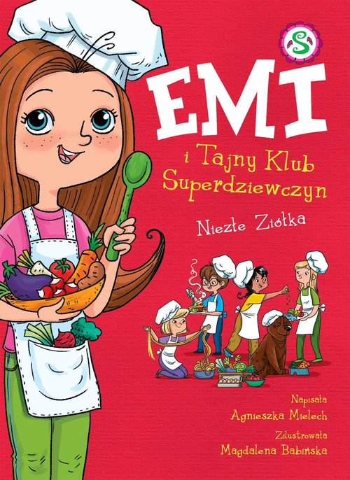 Emi i Tajny Klub Superdziewczyn Tom 12 Niezłe Ziółka