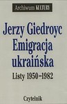 EMIGRACJA UKRAIŃSKA LISTY 1950-1982