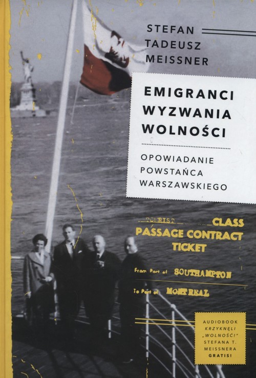 Emigranci Wyzwania wolności