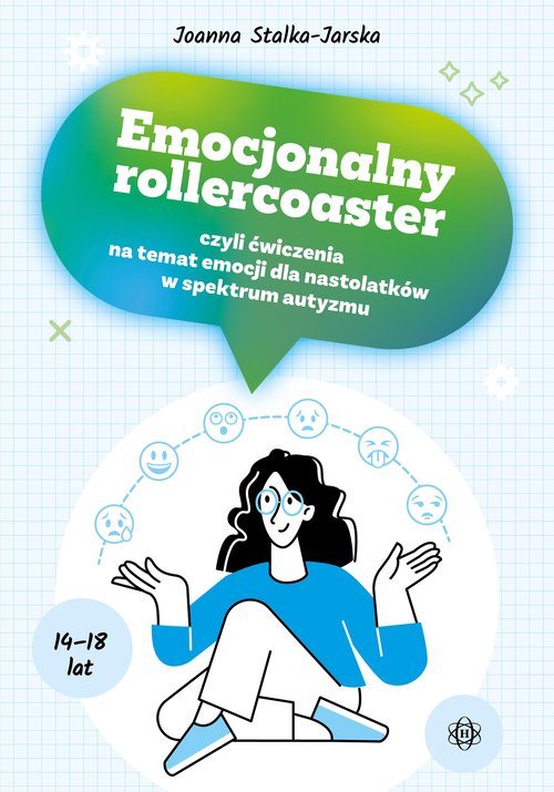 Emocjonalny rollercoaster czyli ćwiczenia na temat emocji