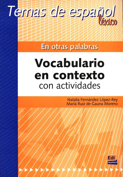 En otras palabras. Vocabulario en contexto con actividades