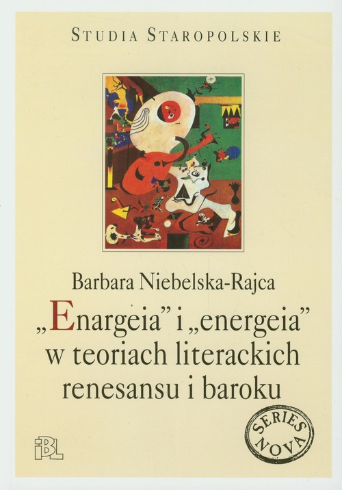 Enargeia i energeia w teoriach literackich renesansu i baroku