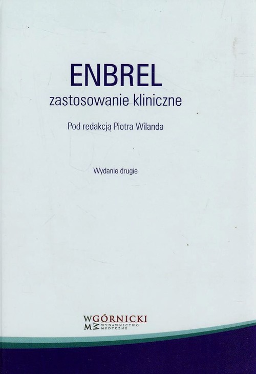 Enbrel. Zastosowanie kliniczne