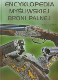 Encyklopedia myśliwskiej broni palnej