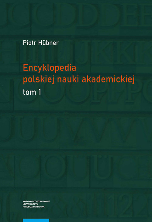 Encyklopedia polskiej nauki akademickiej Tomy 1-3