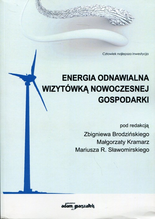 Energia odnawialna wizytówką nowoczesnej gospodarki