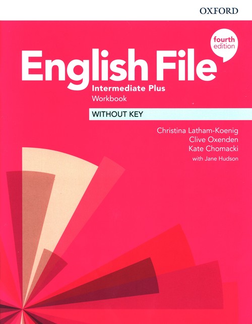 English File 4e Intermediate Plus Workbook Without Key