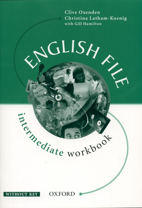 English File Intermediate Workbook without key
