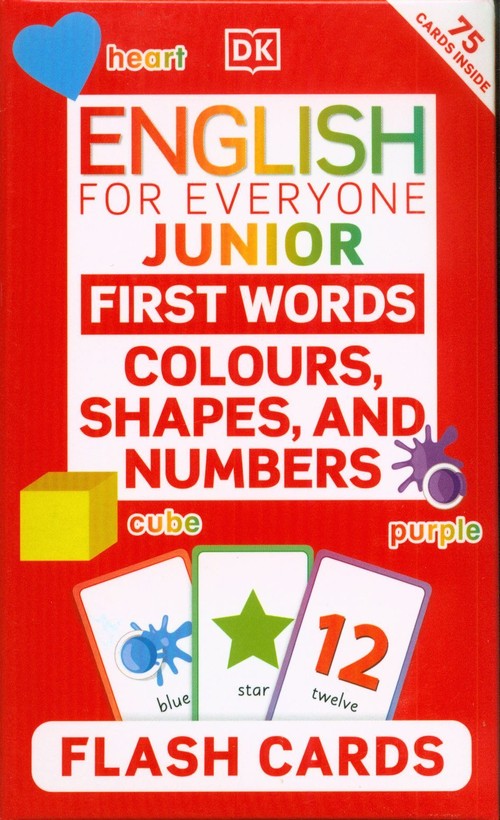 English for Everyone Junior First Words Colours, Shapes and Numbers