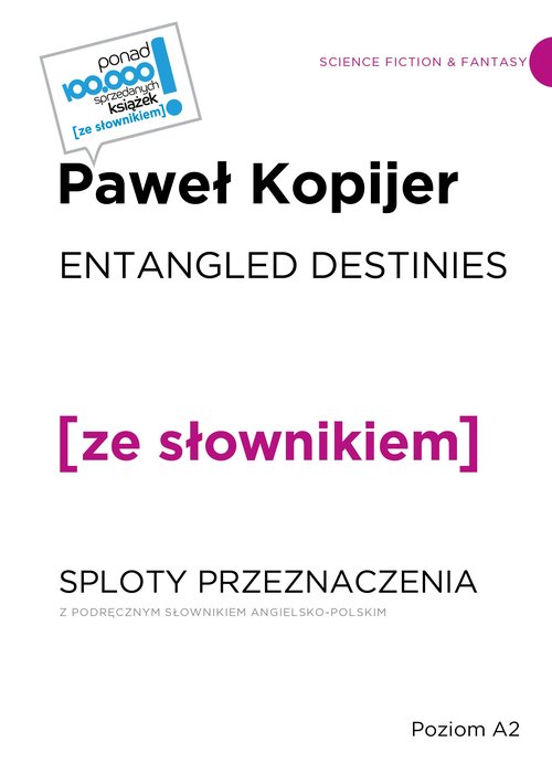 Entangled Destines Sloty przeznaczenia z podręcznym słownikiem angielsko-polskim