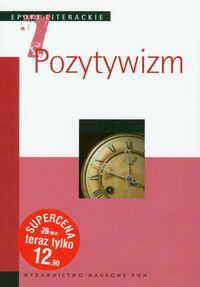 Epoki literackie. Pozytywizm