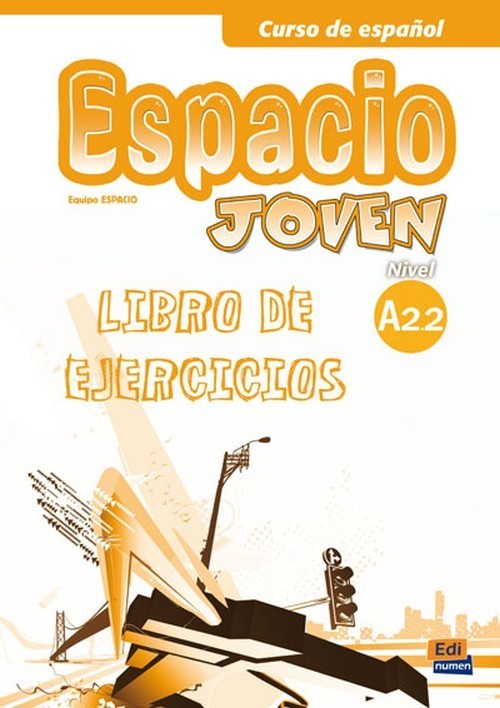 Espacio Joven A2.2 Libro de ejercicios