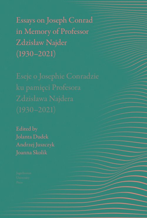 Essays on Joseph Conrad in Memory of Prof. Zdzisław Najder (1930-2021)