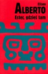 Ester, gdzieś tam,czyli romans Lina i Larry'ego Po