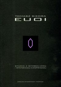 EUOI Studia z symbolizmu i metaforyzacji katoptrycznej