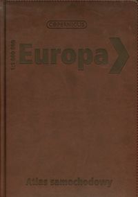 Europa. Atlas samochodowy. Edycja limitowana /