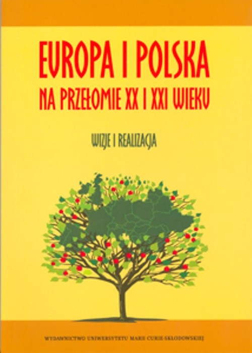 Europa i Polska na przełomie XX i XXI wieku