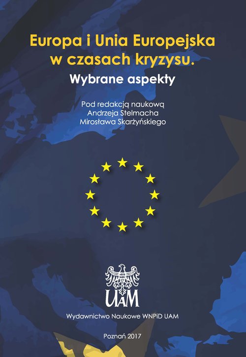 Europa i Unia Europejska w czasach kryzysu