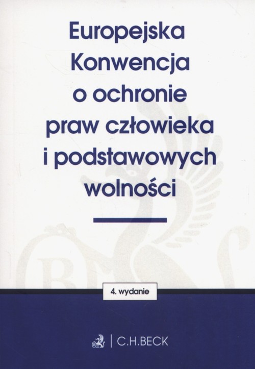 Europejska Konwencja o ochronie praw człowieka i podstawowych wolności