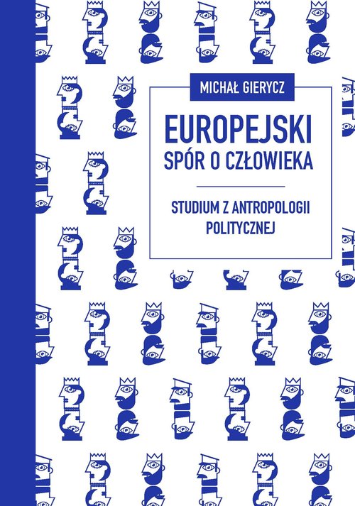 Europejski spór o człowieka