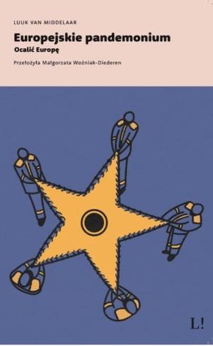 Europejskie pandemonium Ocalić Europę
