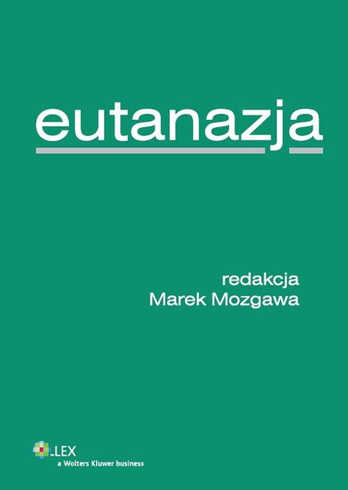 LEX. Eutanazja