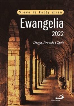 Ewangelia 2022 Droga, Prawda i Życie duża BR