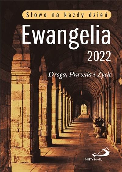 Ewangelia 2022 Droga, Prawda i Życie mała TW