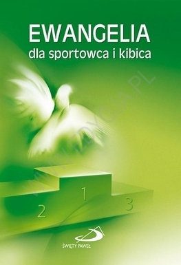 EWANGELIA DLA SPORTOWCA I KIBICA